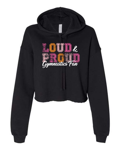 Women's "Loud & Proud Gymnastics Fan" Cropped Fleece Hoodie