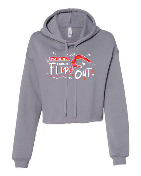 Women's "I Might Flip Out" Cropped Fleece Hoodie