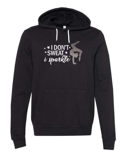 Adult 'I Don't Sweat I Sparkle' Fleece Pullover