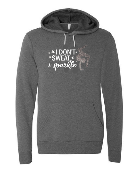 Adult 'I Don't Sweat I Sparkle' Fleece Pullover