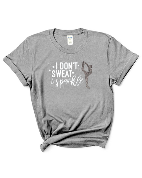 Adult "I Don't Sweat I Sparkle" Heavy Cotton T-Shirt