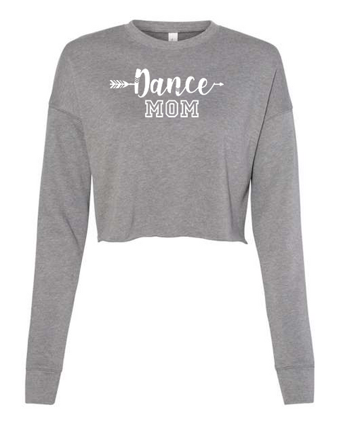 Women's "Dance Mom" Cropped Crew Fleece