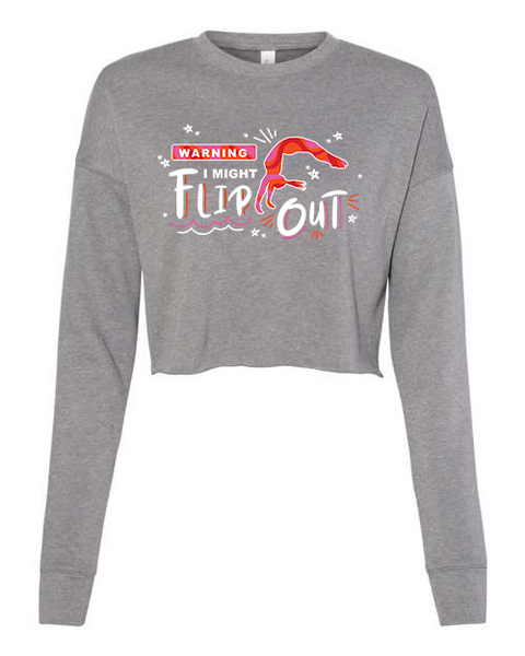 Women's "I Might Flip Out" Cropped Crew Fleece