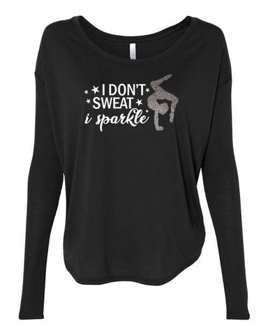 Women's 'I Don't Sweat I Sparkle' Flowy Long Sleeve