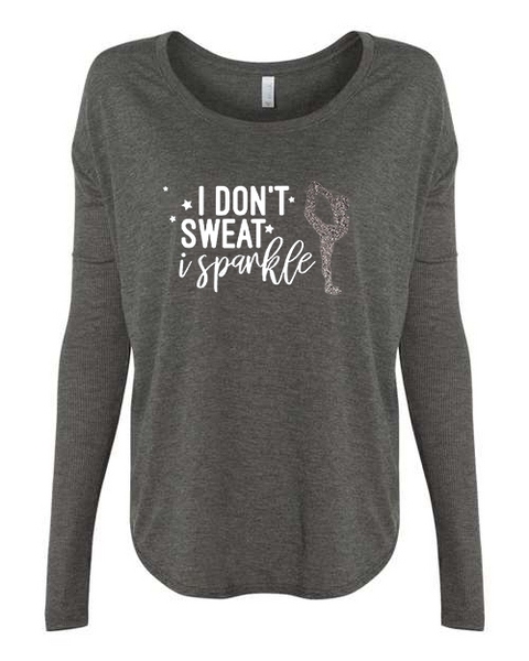 Women's 'I Don't Sweat I Sparkle' Flowy Long Sleeve