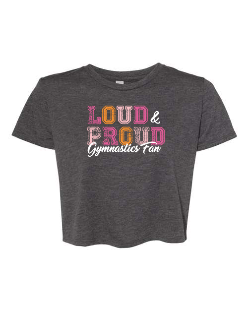 Women's "Loud & Proud Gymnastics Fan" Flowy Cropped Tee