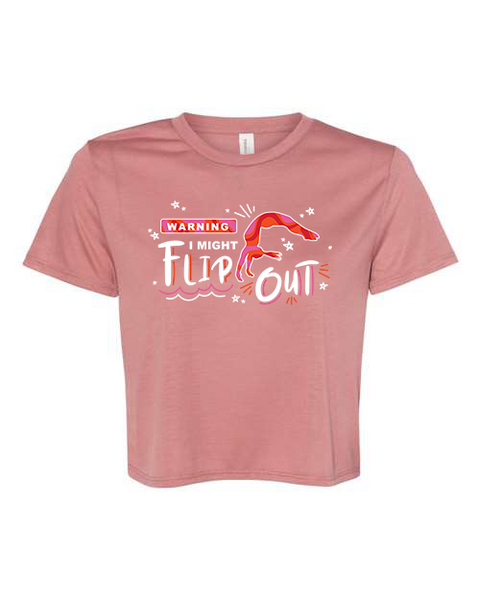 Women's "I Might Flip Out" Flowy Cropped Tee