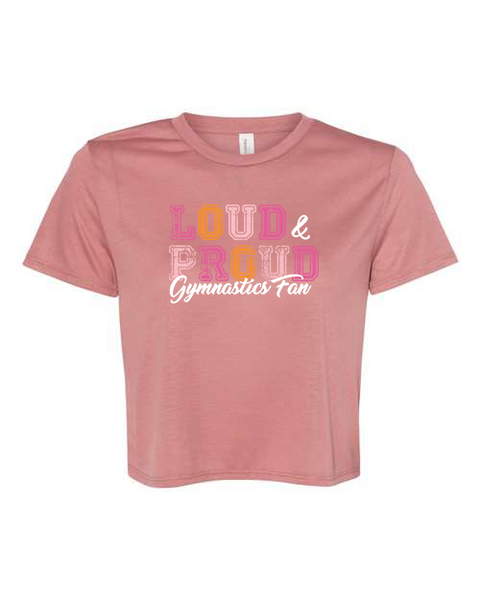 Women's "Loud & Proud Gymnastics Fan" Flowy Cropped Tee